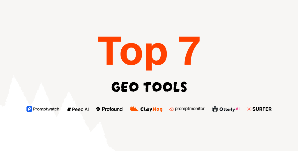 7 Best GEO Tools in 2026